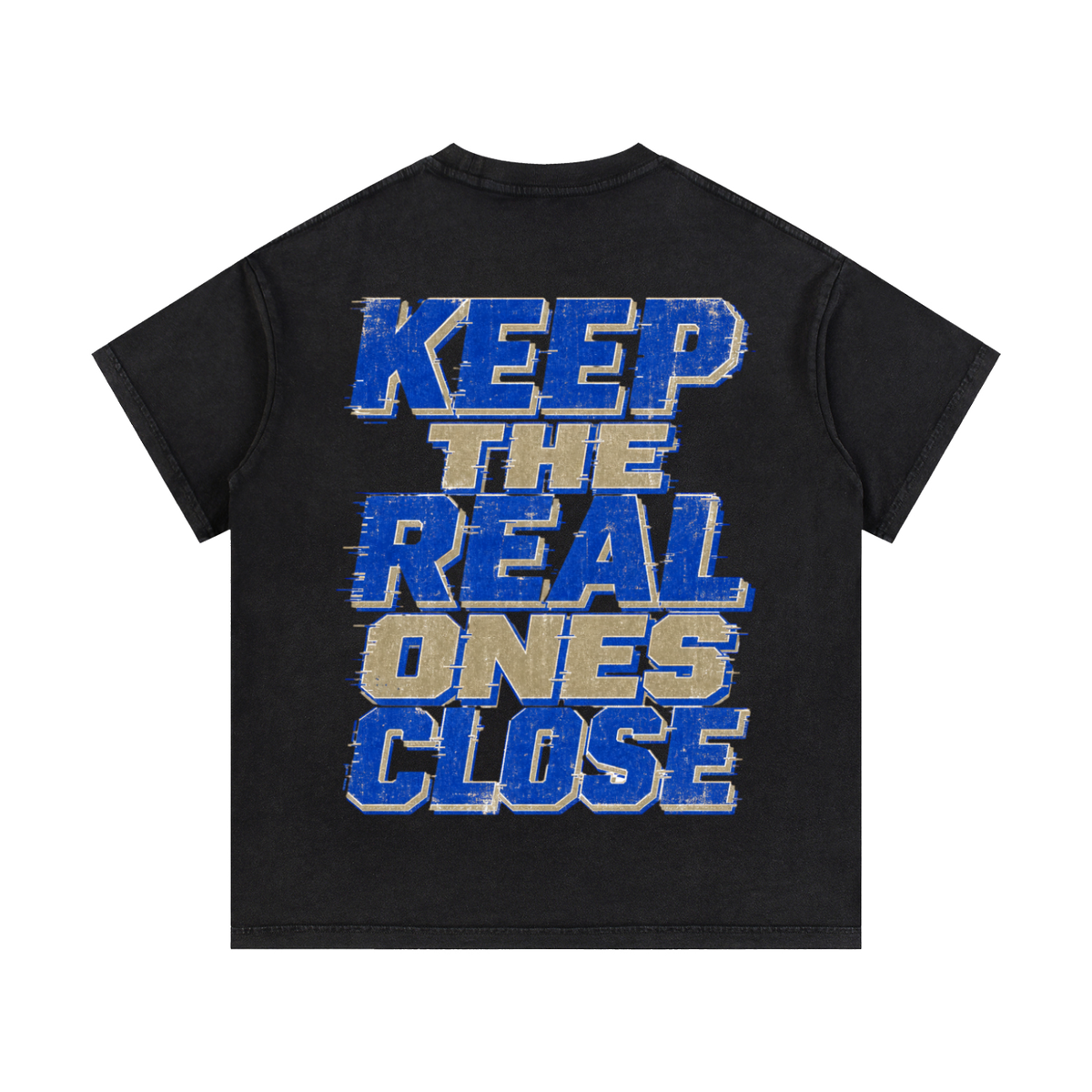 Keep the Real Ones Close Vintage Wash T-Shirt