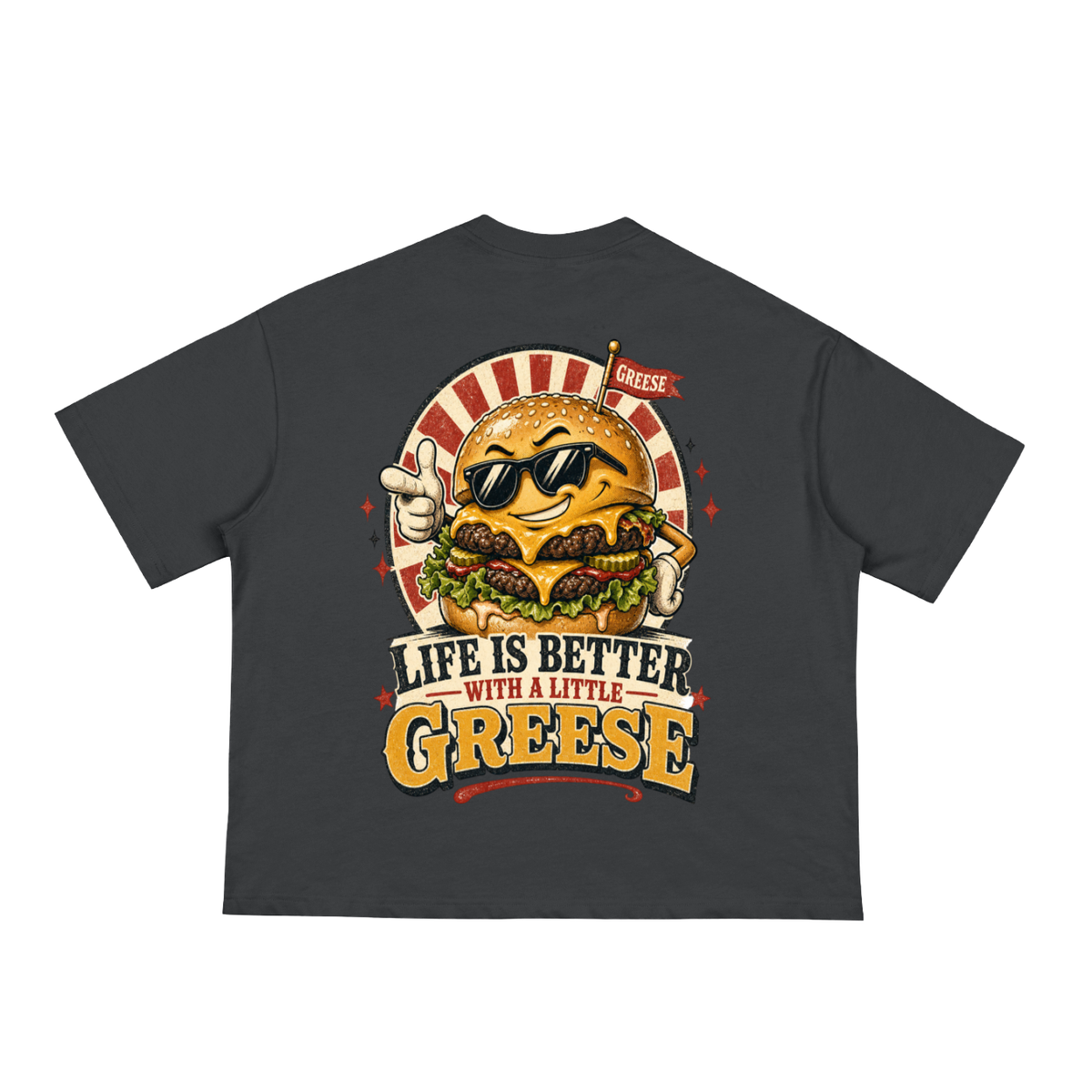 Life is better with a little greese-Classic Loose Boxy Tee
