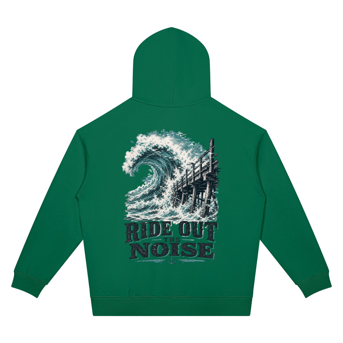 Ride out the noise-Oversized Drop Shoulder Hoodie