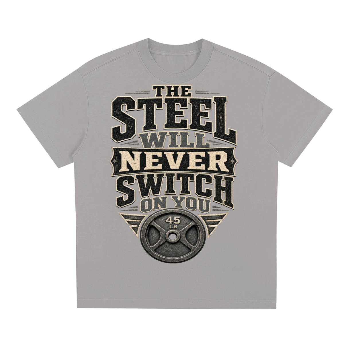 The steel will never switch on you-Sorona Quick-Dry Cooling T-Shirt