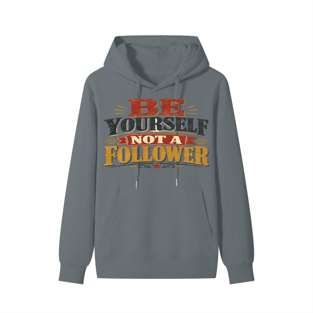 Be yourself not a follower-Classic Cotton Hoodie