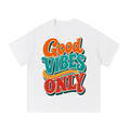 Good vibes only-Essential Cotton T-Shirt