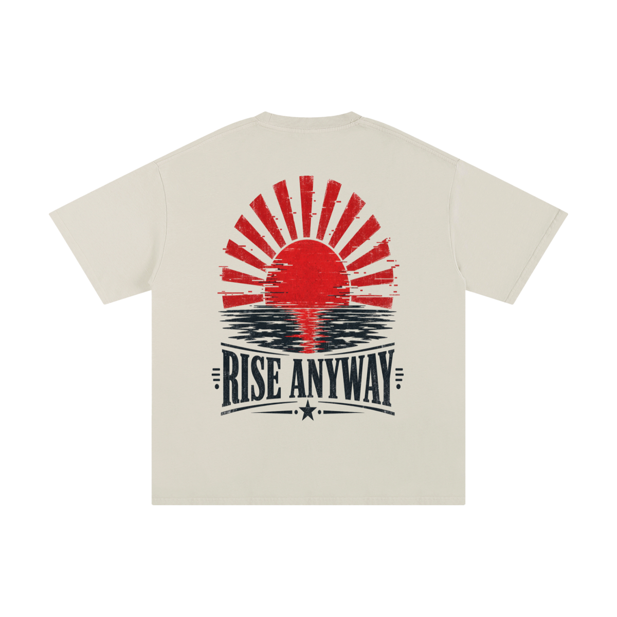 Rise anyway-Pure Cotton T-Shirt