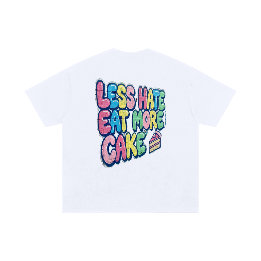 Less hate eat more cake-Oversized Cotton T-Shirt