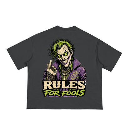 Unisex Rules are for fools Classic Loose Boxy Tee