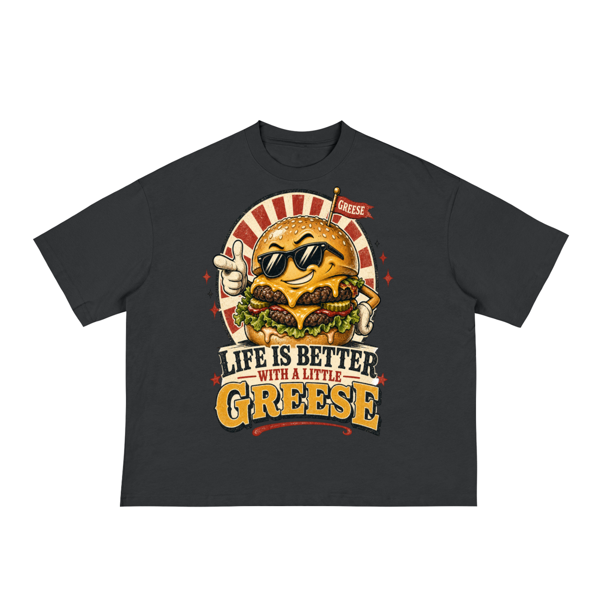 Life is better with a little greese-Classic Loose Boxy Tee