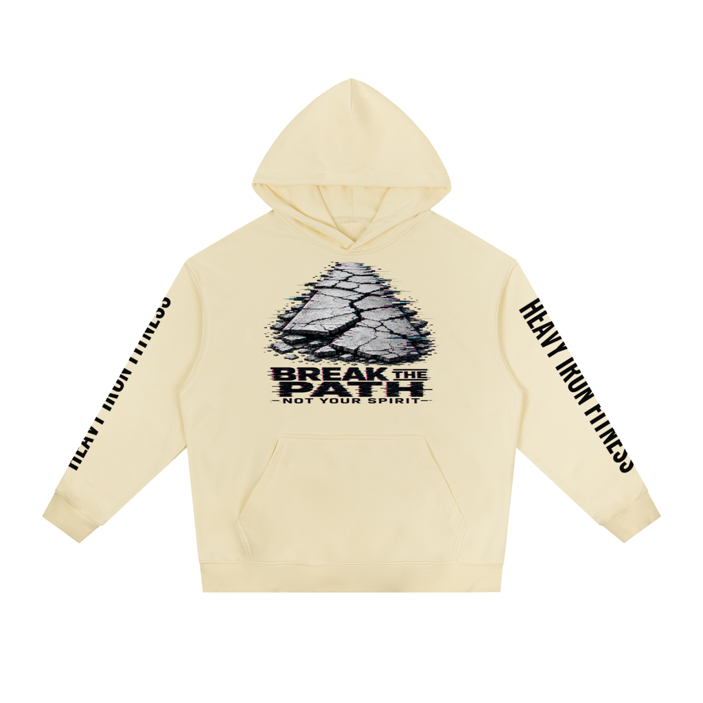 Break the path not your spirit-Essential Heavyweight Drop-Shoulder Hoodie