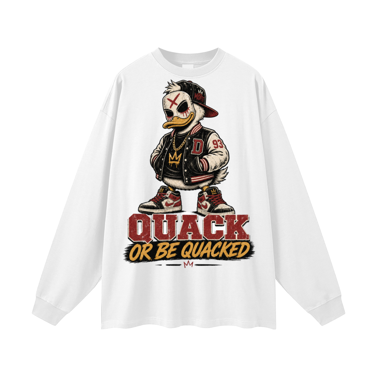 Quack or be quacked-Long Sleeve T-Shirt