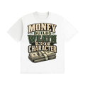 Money builds character not wealth-Seamless Cotton T-Shirt