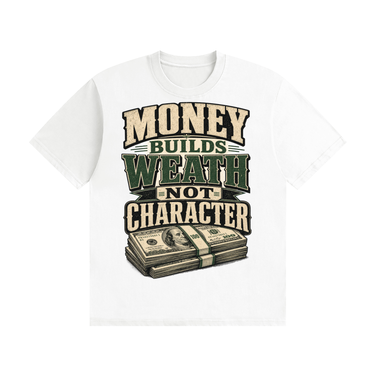 Money builds character not wealth-Seamless Cotton T-Shirt