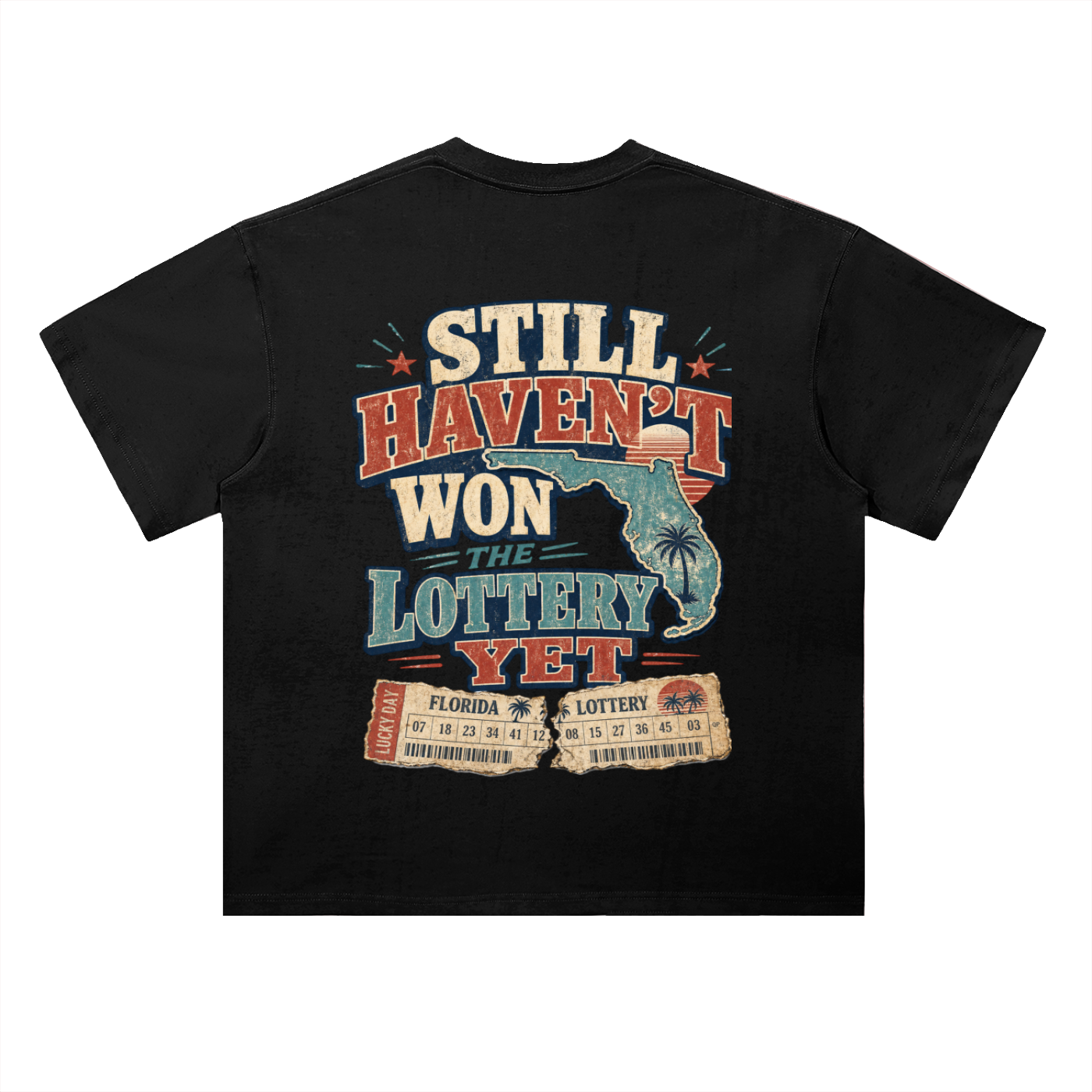 Still haven't won the lottery-Heavyweight Drop Shoulder Cotton T-Shirt