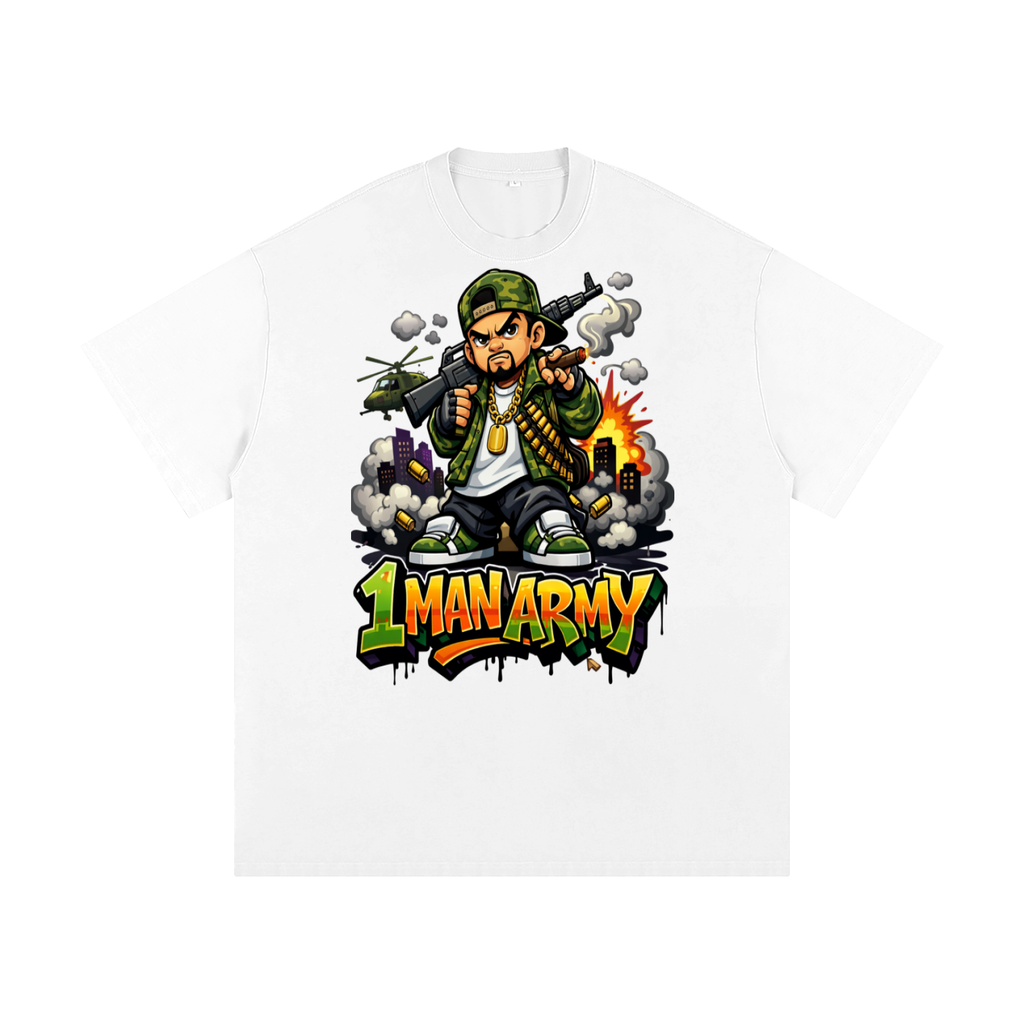 1 man army-Heavyweight Loose Fit T-Shirt