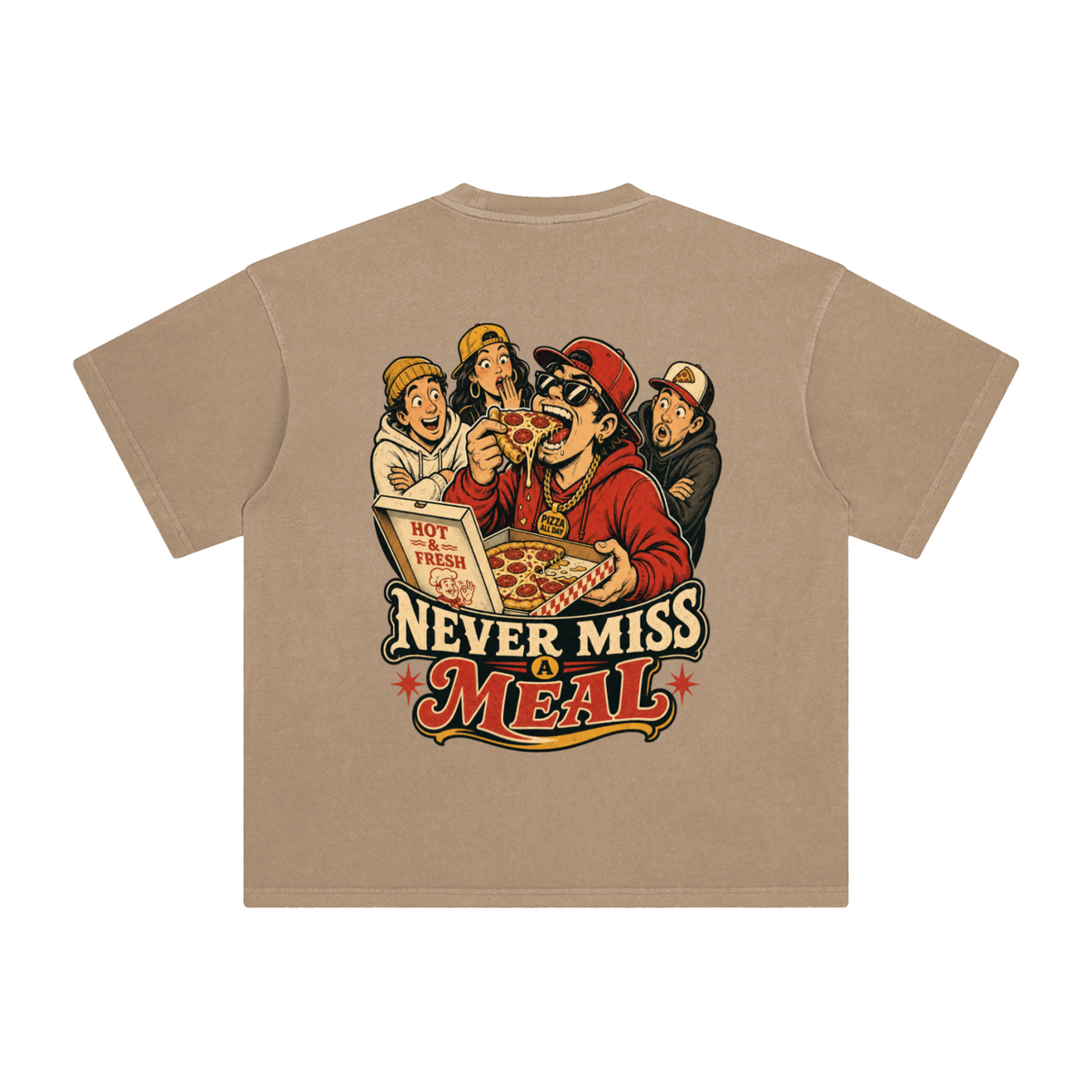 Never miss a meal-Enzyme Washed T-Shirt