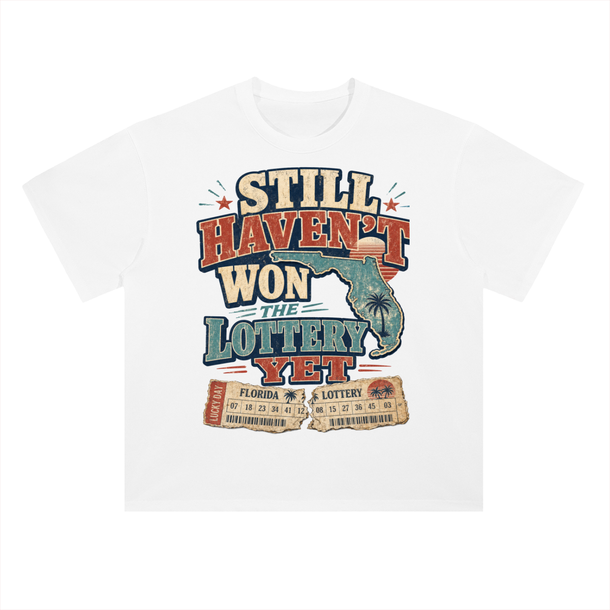 Still haven't won the lottery-Heavyweight Drop Shoulder Cotton T-Shirt
