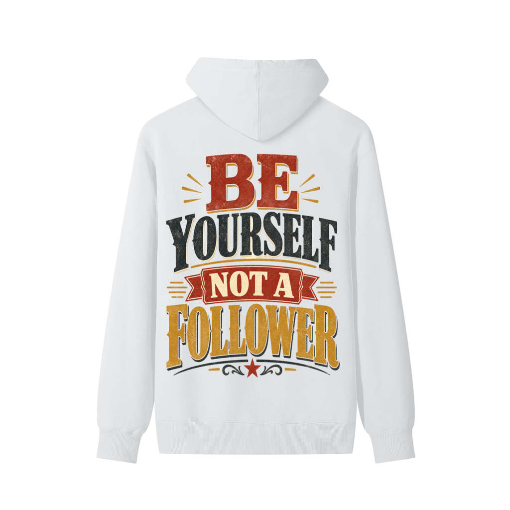 Be yourself not a follower-Classic Cotton Hoodie