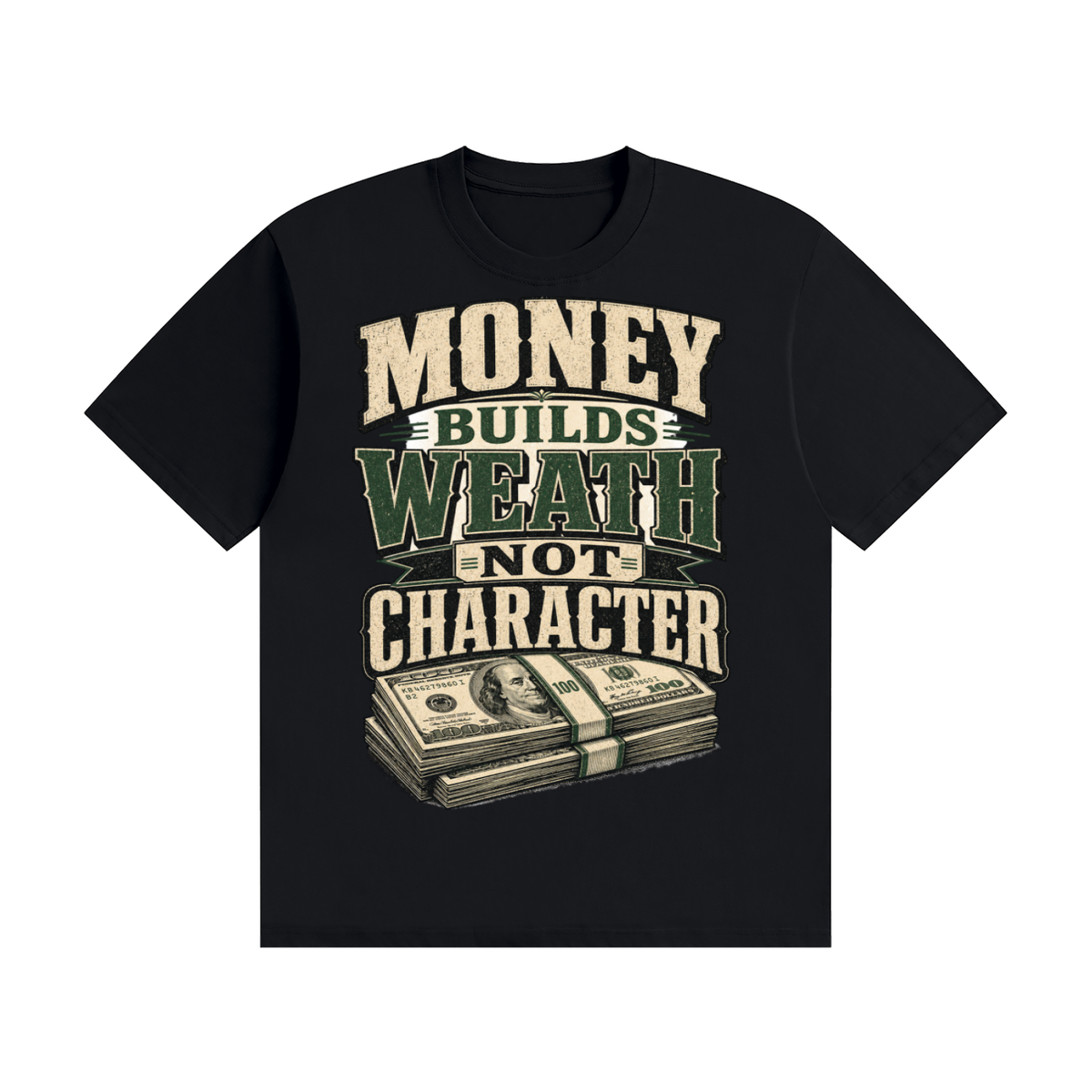 Money builds character not wealth-Seamless Cotton T-Shirt